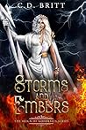 Storms and Embers (The Reign of Goddesses #3) Storms and Embers (The Reign of Goddesses #3)
