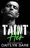 Taint Her by Caitlyn Dare