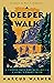 A Deeper Walk: A Proven Path for Developing a More Vibrant Faith