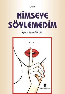 Kimseye Söylemedim (Paperback)