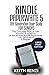 Kindle Paperwhite 5 11th Generation User Guide For Seniors by Keith Renzi