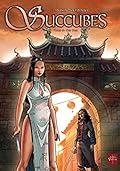 Succubes T06 - Xue Dan
