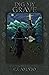 Dig My Grave (Hymns From The Lighthouse. A dark fantasy tale. Book 1)