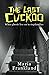 The Last Cuckoo: When ghosts live on in stepfamilies