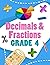 Decimals and Fractions Grad...