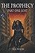 The Prophecy: Book One: Lost