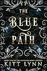 The Blue Path (Blushing Moon, #2)