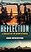 Reflection: A collection of...