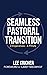 Seamless Pastoral Transitio...