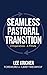 Seamless Pastoral Transitio...
