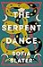 The Serpent Dance