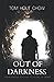 Out of Darkness: From Broke...