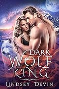 Dark Wolf King (Wolves of the Night, #3)