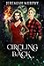 Circling Back