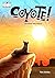 Coyote! A Story from Beyond...