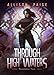 Through High Waters (Revelation #2)