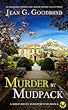 Murder by Mudpack (Honey Driver Mystery, #6) Murder by Mudpack (Honey Driver Mystery, #6)
