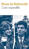 L'ami impossible: Une jeunesse avec Xavier Dupont de Ligonnès L'ami impossible: Une jeunesse avec Xavier Dupont de Ligonnès