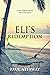 Eli's Redemption: A story o...