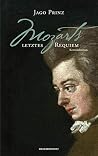 Mozarts letztes Requiem: Kriminalroman Mozarts letztes Requiem: Kriminalroman