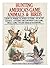 Hunting America's Game Animals & Birds