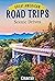 Great American Road Trips - Scenic Drives by LLC. Staff of RDA Enthusias...