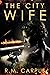 The City Wife (The Isle of ...