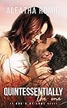 Quintessentially by Aleatha Romig