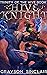 Hive Knight (Trinity of the Hive, #1)