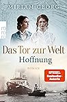 Hoffnung (Das Tor zur Welt, #2)