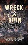 Wreck & Ruin
