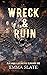 Wreck & Ruin (Blue Angels Motorcycle Club #1)