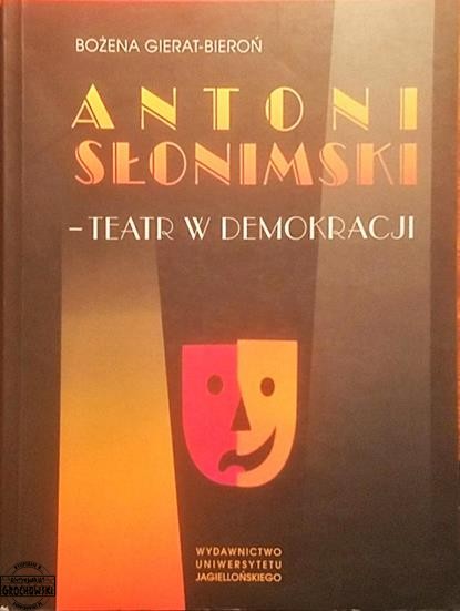 Antoni Słonimski - teatr w demokracji