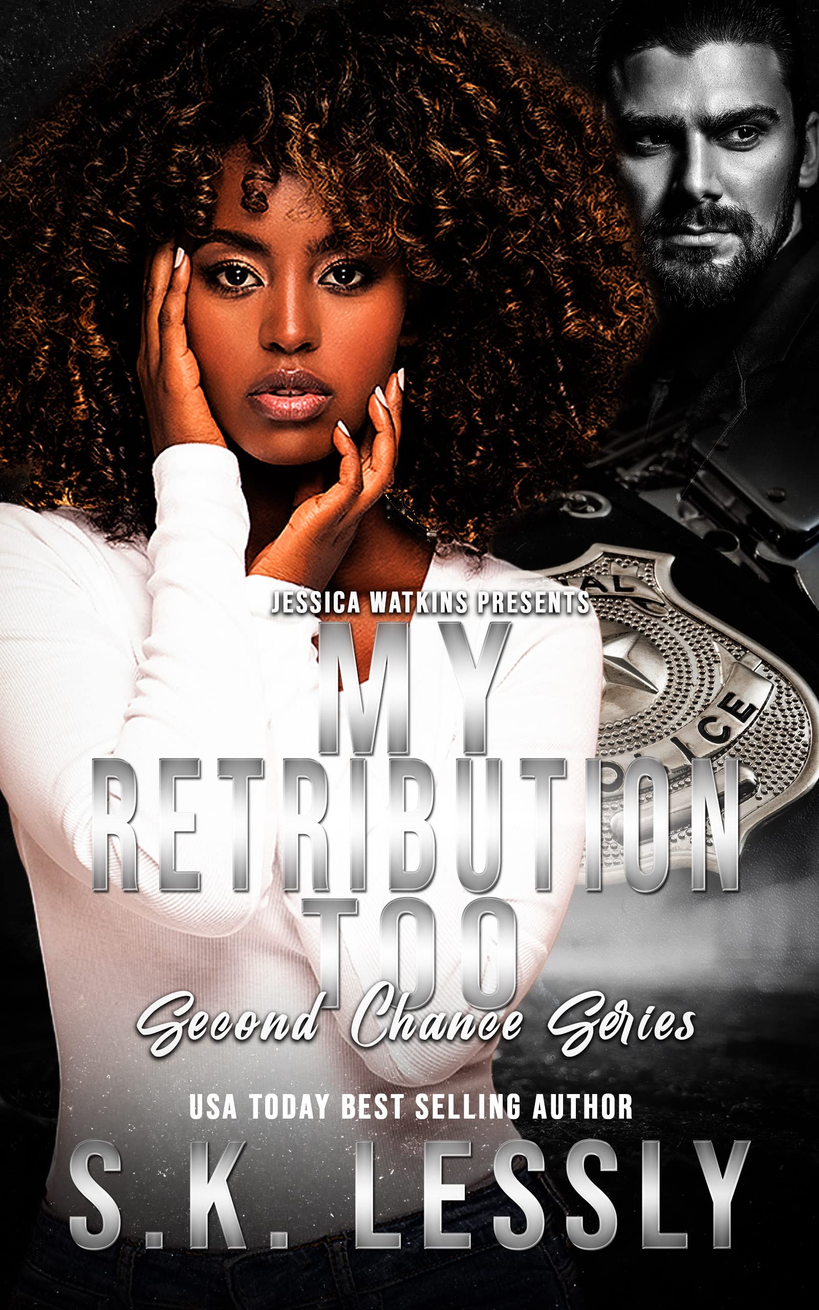 My Retribution Too: A Second Chance Series (Kindle Edition)