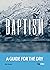 Baptism: A Guide for the Dry