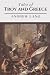 Tales of Troy and Greece: Original Classics and Annotated