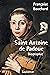 Saint Antoine de Padoue, biographie by Françoise Bouchard