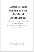 Synopsis and outline of The Upside of Uncertainty: A Guide to Finding Possibility in the Unknown By Nathan Furr & Susannah Harmon furr