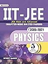 IIT-JEE Main & Advanced Chapter-Wise Solved Papers: 2005-2022 Physics (NCERT Based) (Best Competitive Exam Books)