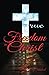 True Freedom in Christ by George Shankool