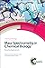 Mass Spectrometry in Chemical Biology by Norberto Peporine Lopes