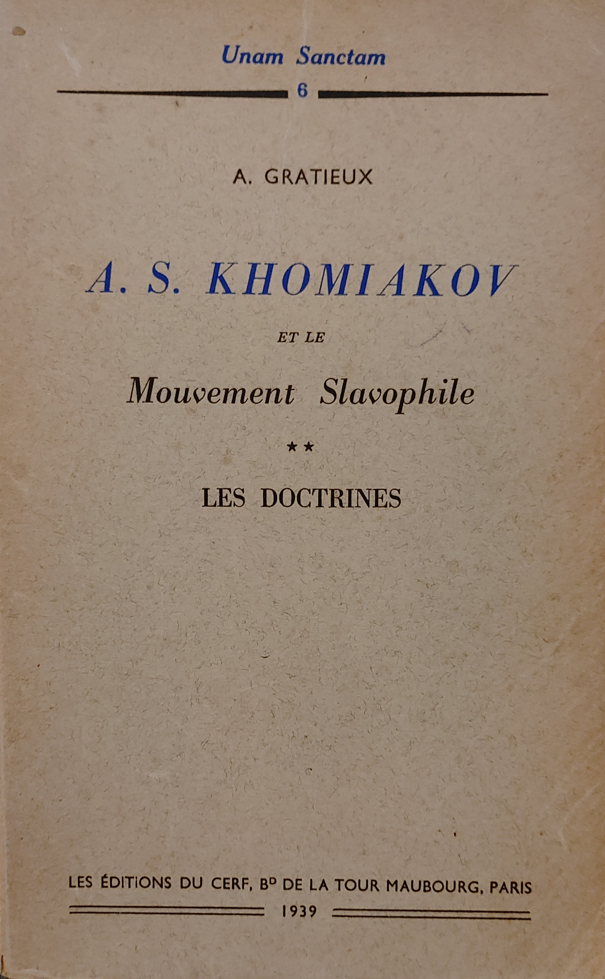 A. S. Khomiakov et le mouvement slavophiles: les doctrines (Paperback)