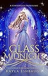 Glass Midnight (The Cursed Kingdom Chronicles #2)