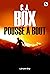 Poussé à bout (Cal-Lévy- R. Pépin) (French Edition)