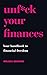 Unf*ck Your Finances: Your ...