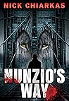 Nunzio's Way by Nick Chiarkas