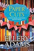 Paper Cuts (Secret, Book, & Scone Society, #6)