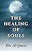 The Healing of Souls