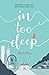 In Too Deep: A compelling a...