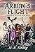 Arrow's Flight: A Knights o...